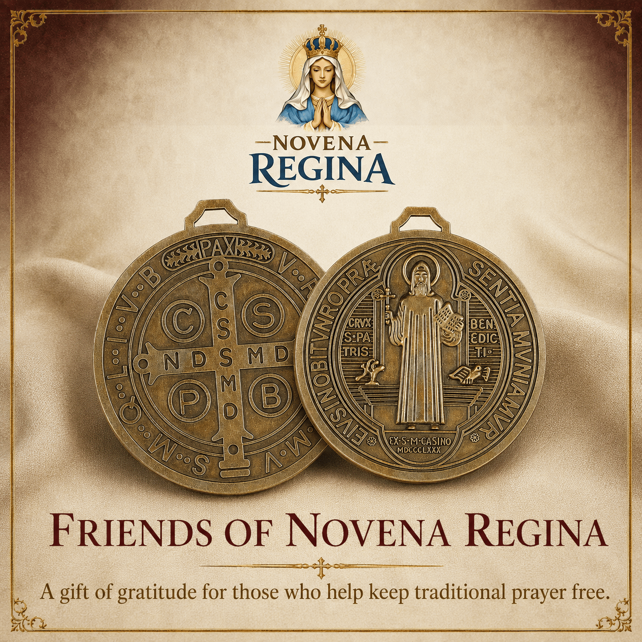 Friends of Novena Regina campaign with a large Saint Benedict medal